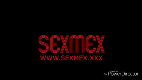 videos xxx sexmex